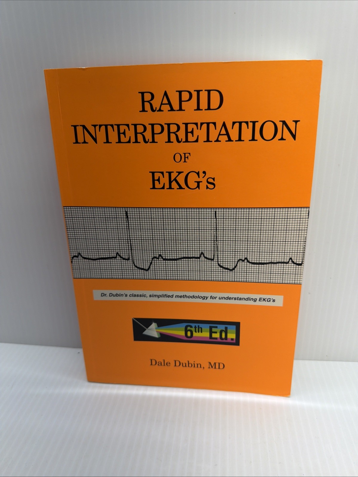 Rapid Interpretation of EKG’s, Sixth Edition Reference For EKG 30 Years