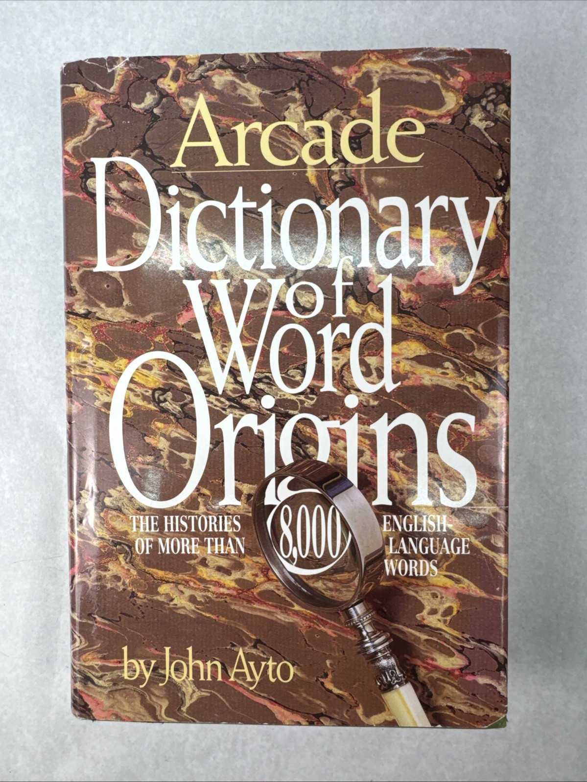 Dictionary of Word Origins by John Ayto (1991, Library Binding)