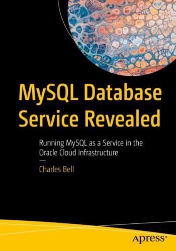 Mysql Database Service Revealed 1st ed. by Bell, Charles, Like New Used, Free…