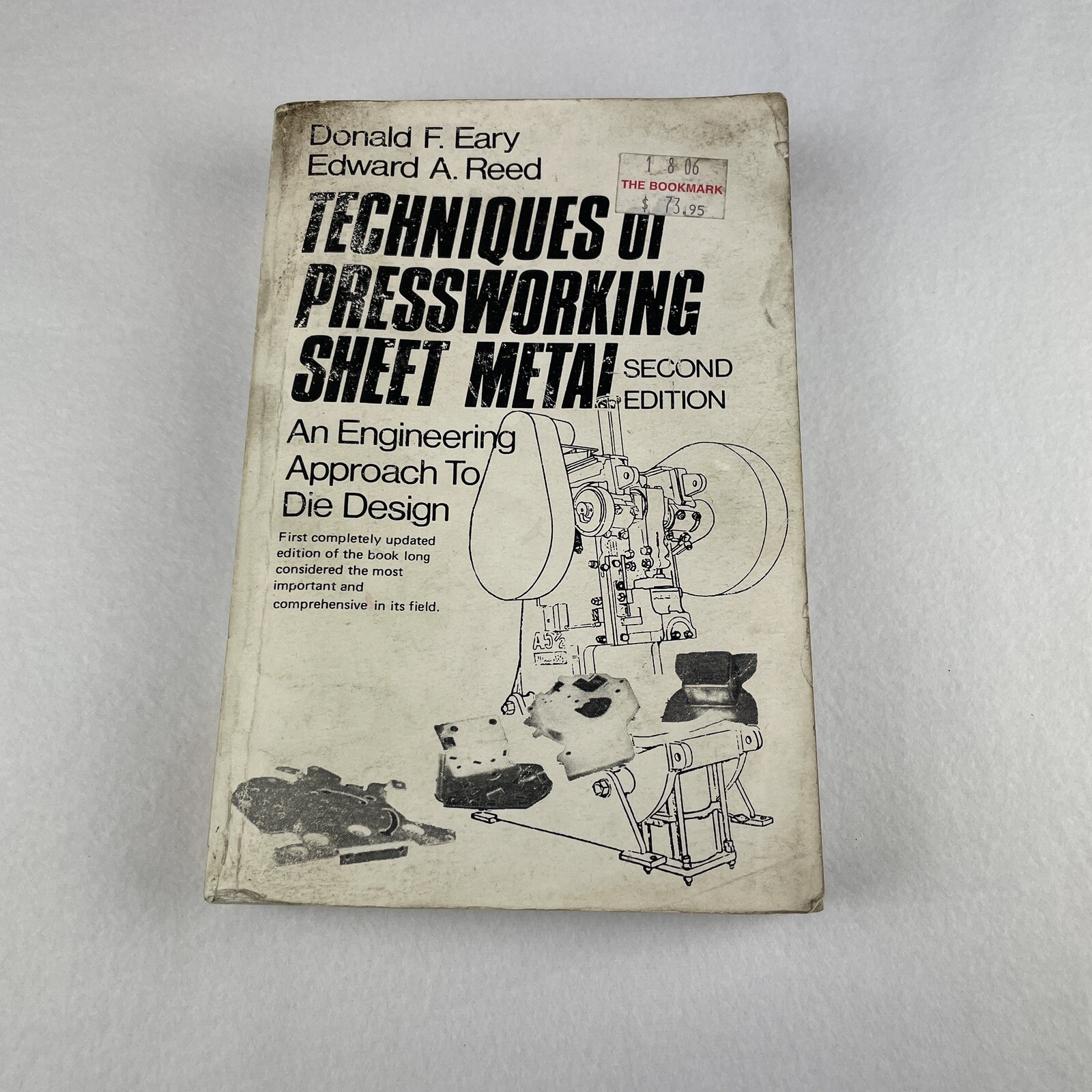 Techniques of Pressworking Sheet Metal: A- paperback, 9780139006968, Donald Eary