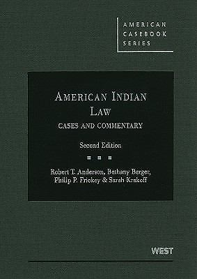 American Indian Law (American Casebook Series) by
