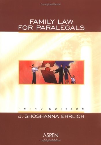 Family Law For Paralegals, Ehrlich, J. Shoshanna