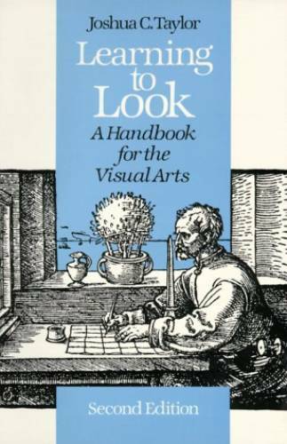 Learning to Look: A Handbook for the Visual Arts (Phoenix Books) – GOOD