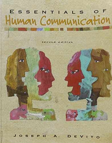 Essentials of Human Communication – Paperback, by joseph-a-devito – Acceptable