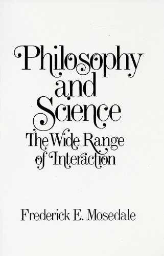 Philosophy and Science: The Wide Range of – Paperback, by Mosedale – Very Good