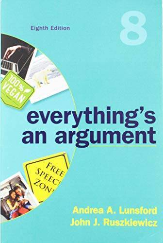 Everything’s an Argument – Paperback By Lunsford, Andrea A. – VERY GOOD