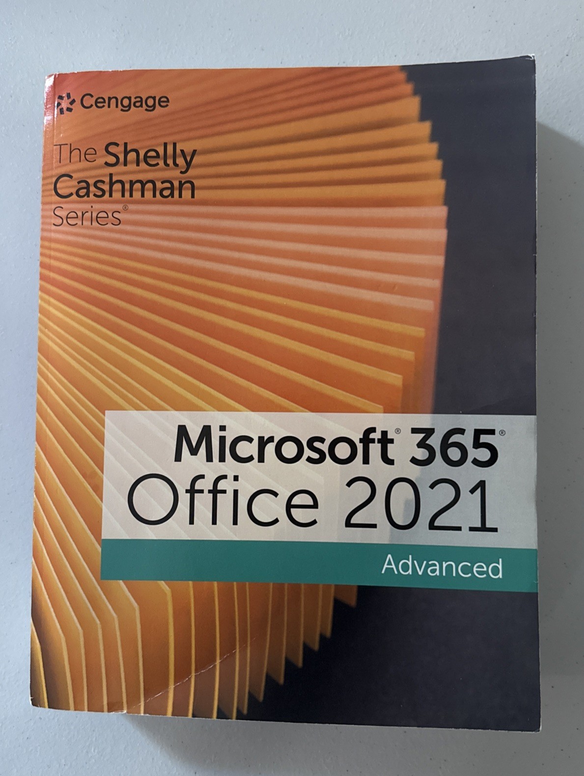 Cengage Microsoft 365 Office 2021 Advanced Shelly Cashman Paperback