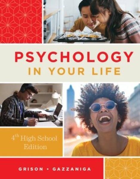 Psychology in Your Life, Hardcover by Grison, Sarah; Gazzaniga, Michael S., L…