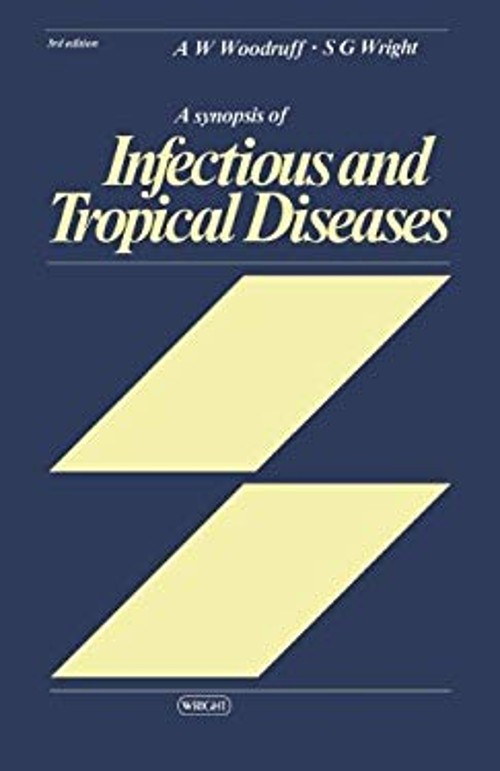 A Synopsis of Infectious and Tropical Diseases Paperback