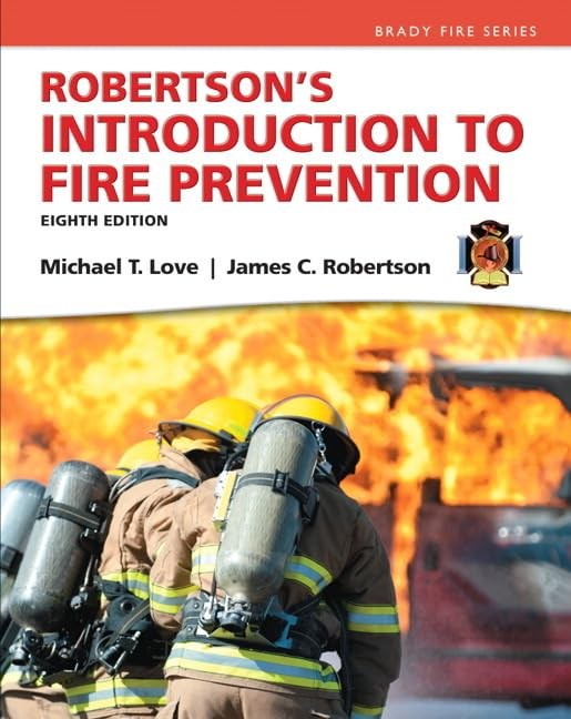 Robertson’s Introduction to Fire Prevention (Brady Fire)