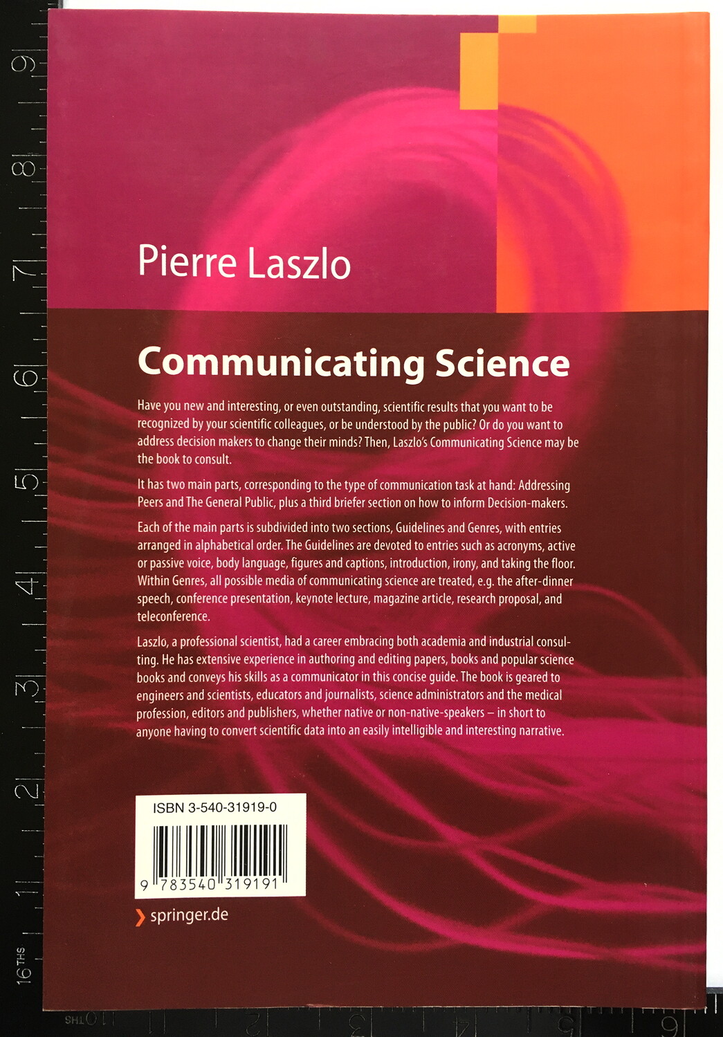 Laszlo: Communicating Science: A Practical Guide (Springer-Verlag, Ltd., 2006)