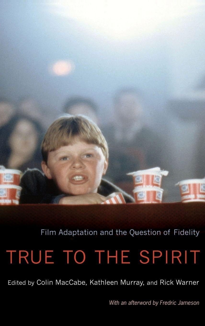 True to the Spirit: Film Adaptation and the Question of Fidelity, , Very Good Bo