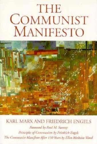 The Communist Manifesto / The Communist Manifesto 150 Years Later – ACCEPTABLE