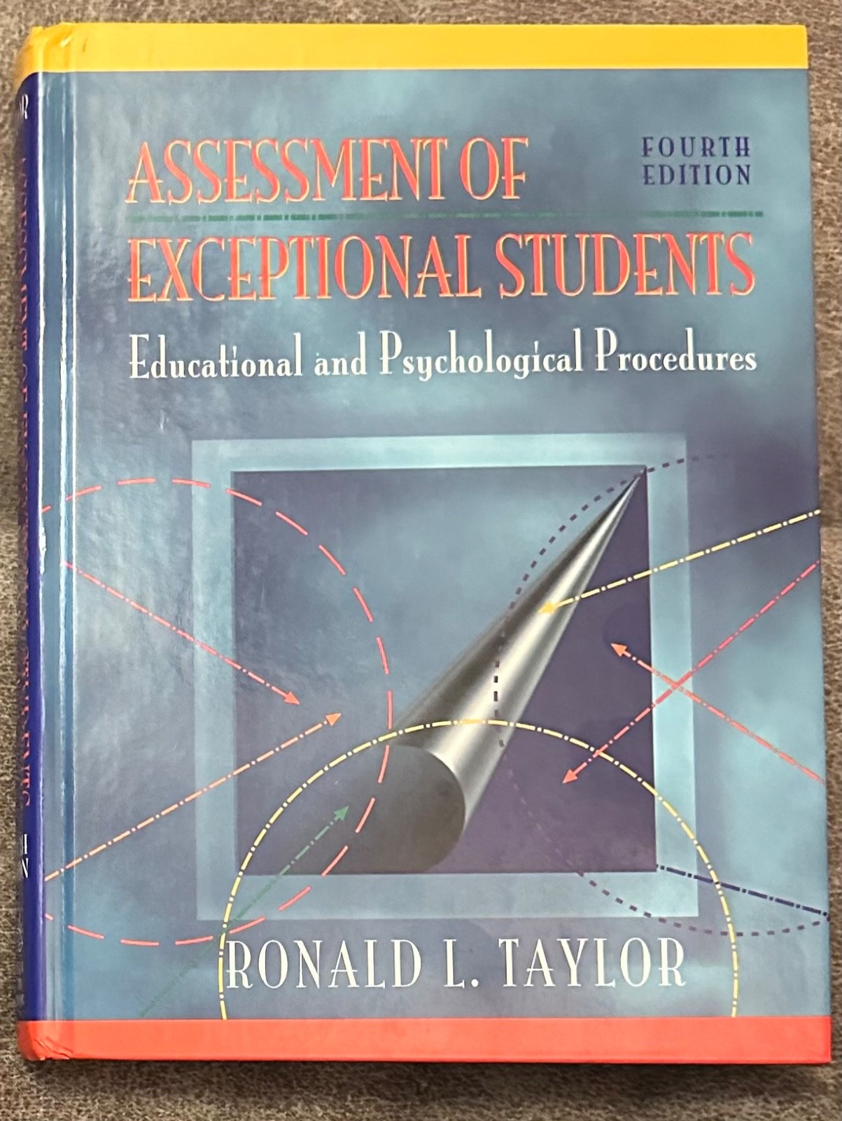 Assessment of Exceptional Students : Educational and Psychological Procedures