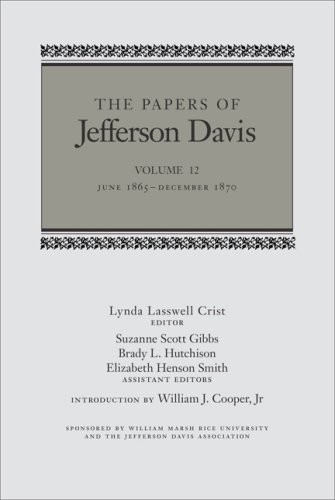 THE PAPERS OF JEFFERSON DAVIS: JULY 1846-DECEMBER 1848 By Lynda Lasswell Crist