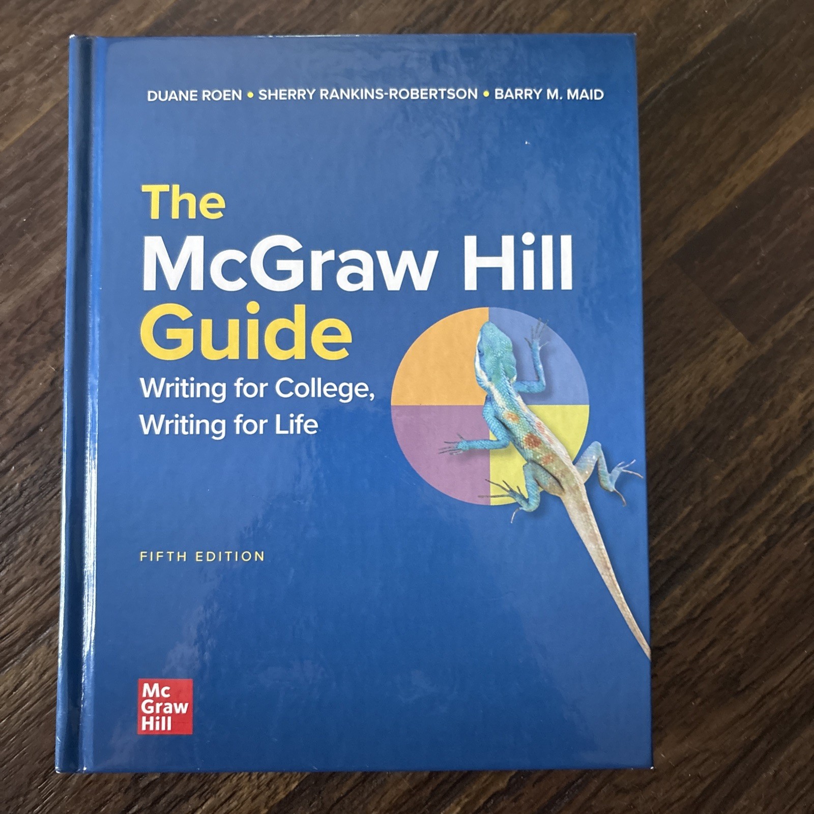 McGraw-Hill Guide Writing for – Hardcover, by Duane Roen; Sherry – Very Good