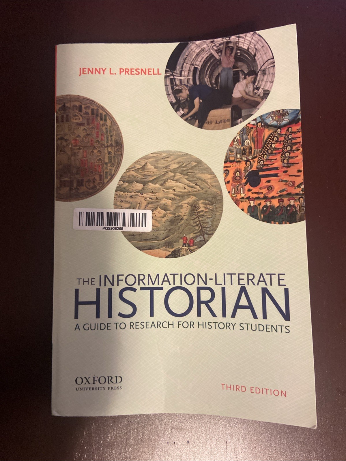 THE INFORMATION-LITERATE HISTORIAN By Jenny L. Presnell **Mint Condition**
