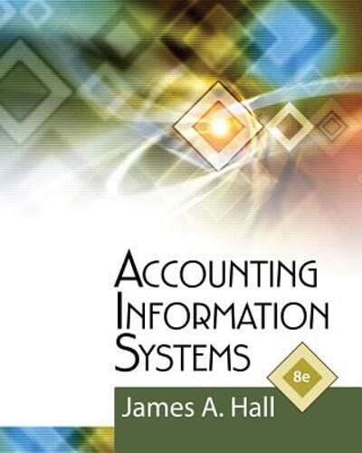 Accounting Information Systems by James A Hall: Used