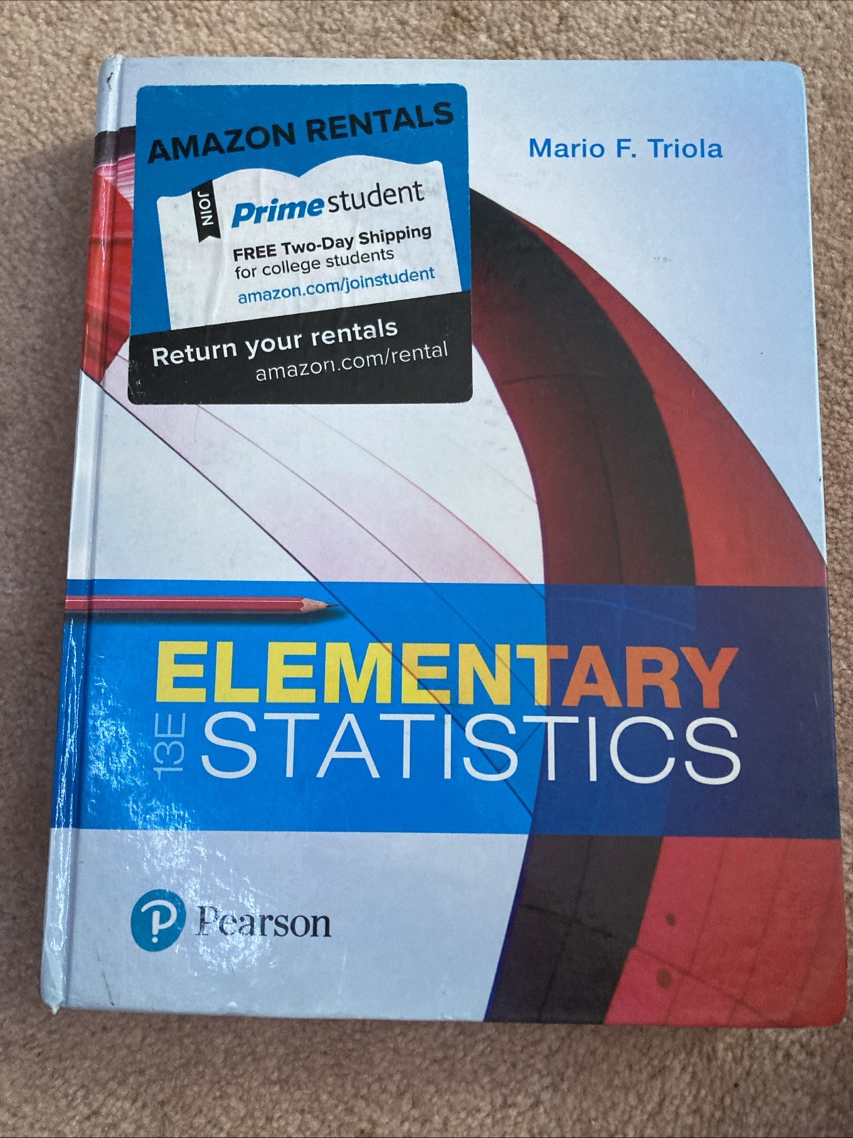 Elementary Statistics – 13th Edition Hardcover, by Triola Mario – Like NEW