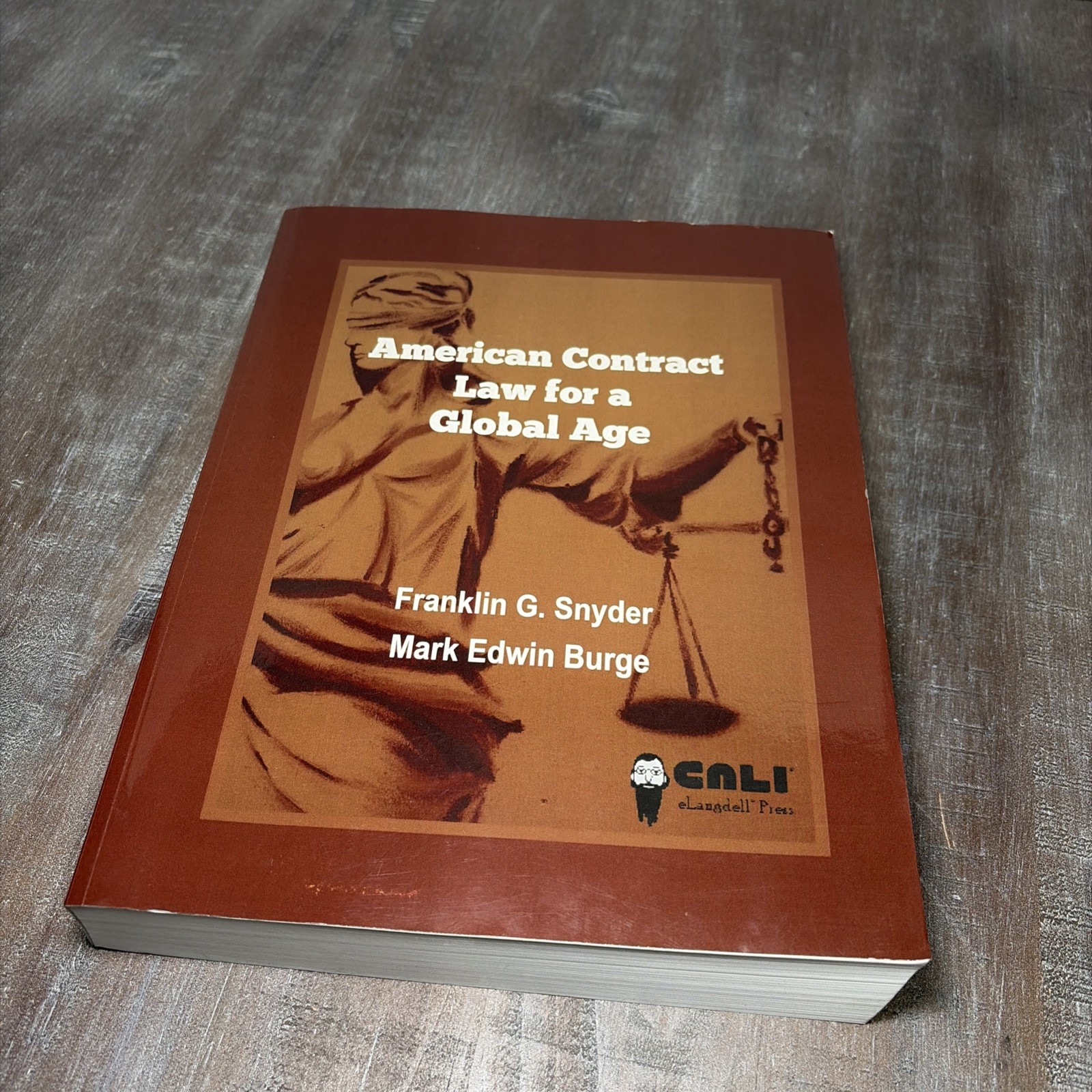 American Contract Law For A Global Age By Franklin Snyder, Mark Edwin Burge