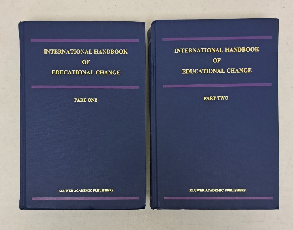 International Handbook Of Educational Change Parts One & Two. 1998/2001 #707