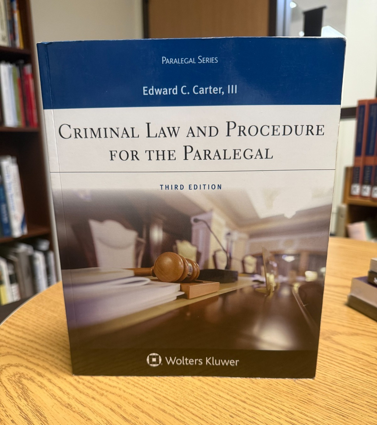 Criminal Law and Procedure for the Paralegal 3rd Edition