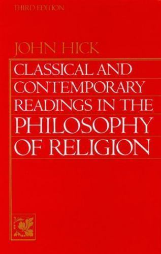 Classical and Contemporary Readings in Philosophy of Religion (3rd Edition)