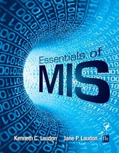 Essentials of MIS by Kenneth C. Laudon: Used
