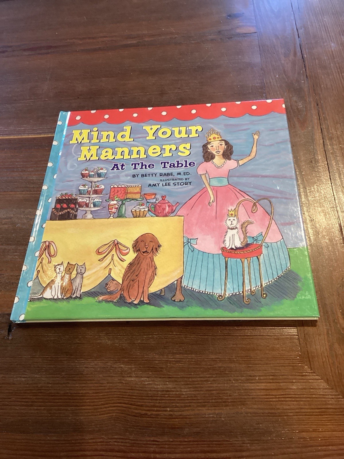 “Mind Your Manners At The Table” Children’s Etiquette Book Signed Copy