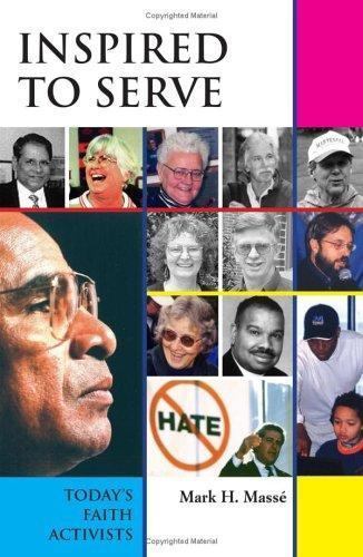 Inspired to Serve: Today’s Faith Activists by
