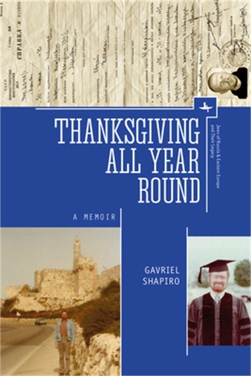 Thanksgiving All Year Round: A Memoir (Paperback or Softback)