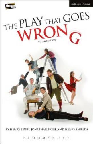 The Play That Goes Wrong: 3rd Edition (Modern Plays) – Paperback – GOOD