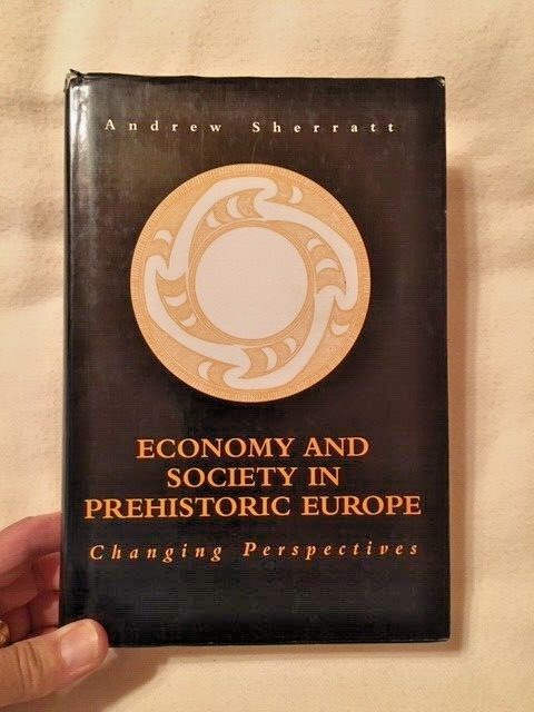 ECONOMY AND SOCIETY IN PREHISTORIC EUROPE, A. Sherratt HC/DJ/1st/1st 1997 FINE