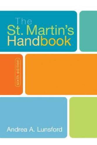 The St. Martin’s Handbook – Hardcover By Lunsford, Andrea A. – VERY GOOD