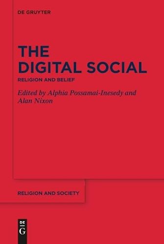 The Digital Social: Religion and Belief (Religion and Society) (Religion and Soc