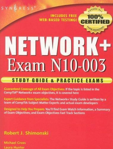 Network+ Study Guide & Practice Exams: Exam N10-003 by Robert Shimonski