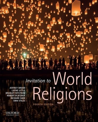 Invitation to World Religions by Jeffrey Brodd: Used