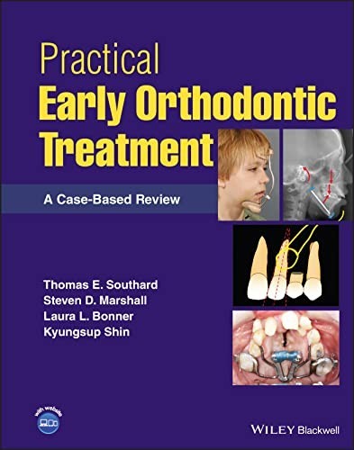 Practical Early Orthodontic Treatment: A Case-Base…