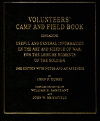 Volunteer’s Camp and Field Book by Curry, John P.