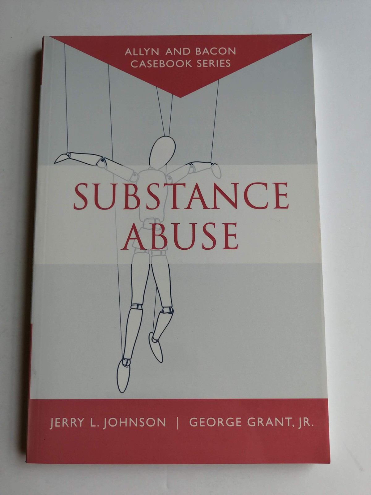 Casebook: Substance Abuse (Allyn & Bacon Casebook Series)