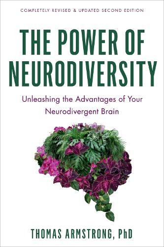 Thomas Armstrong The Power of Neurodiversity (Paperback)