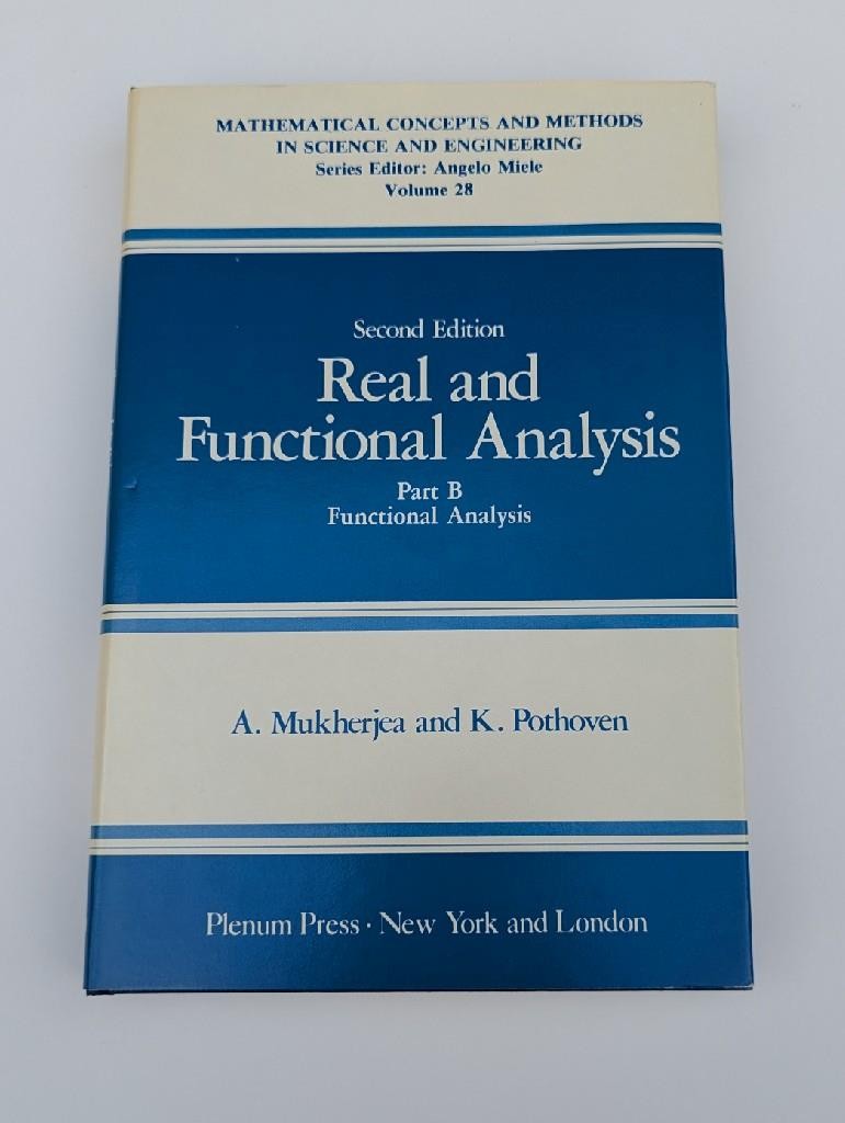 Real and Functional Analysis Part B 2nd Ed Mukherjea Pothoven 1986 HC DJ Plenum