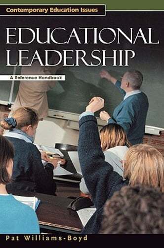 Educational Leadership: A Reference Handbook by Pat Williams-Boyd: Used