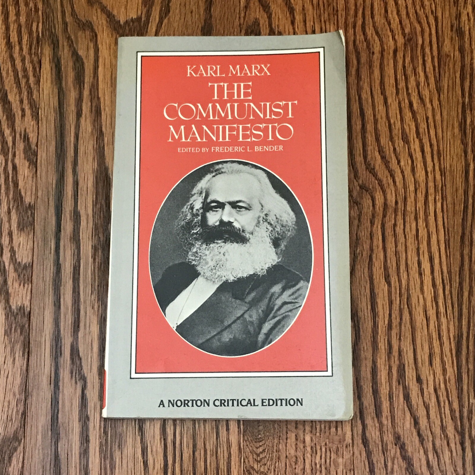 Karl Marx The Communist Manifesto 1988 Frederic L Bender Morgan Critical Edition