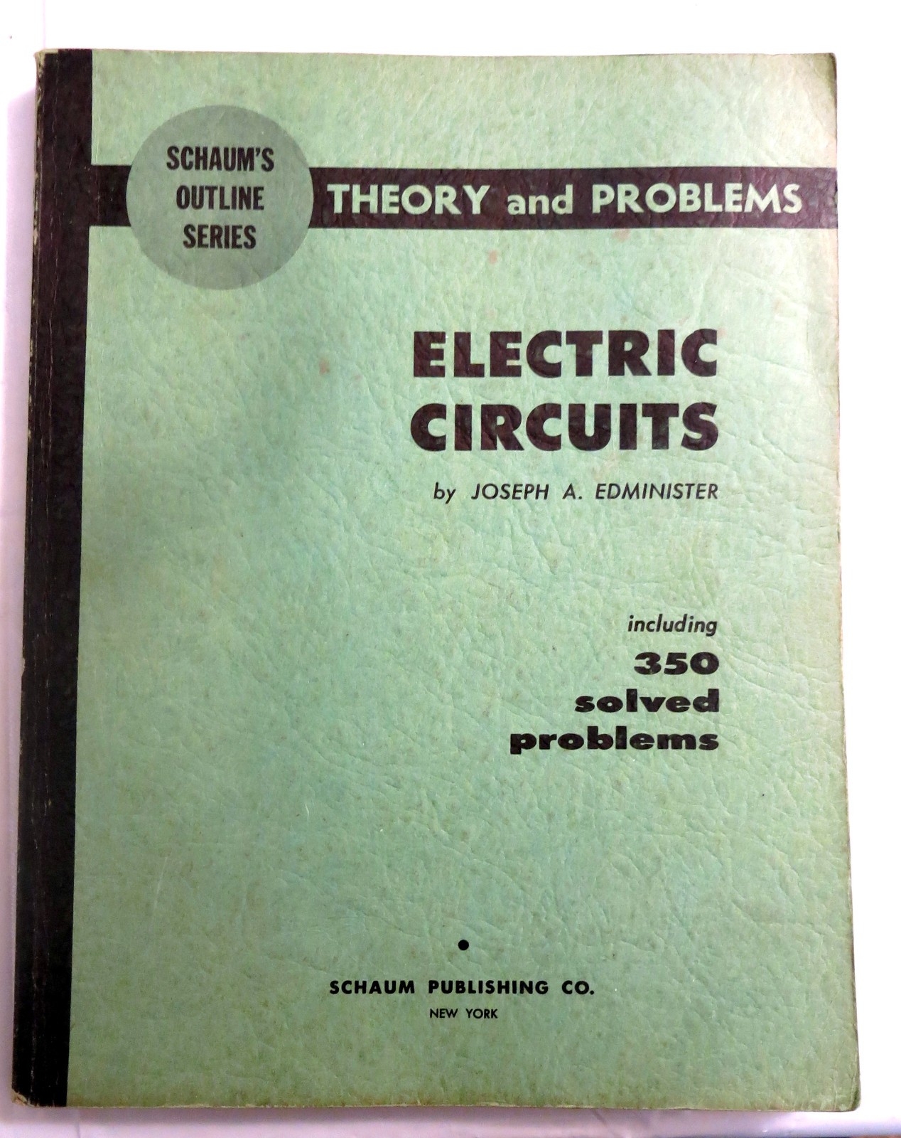 Schaum’s Outline Ser.: Electric Circuits, 1965 by Edminister