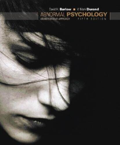 Abnormal Psychology: An Integrative Approach – Hardcover – GOOD