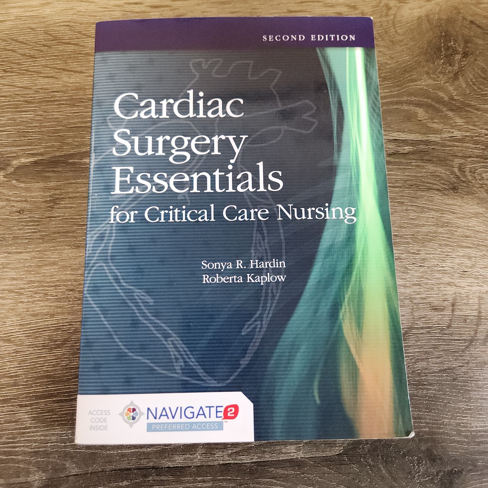 Cardiac Surgery Essentials for Critical Care Nursing 2nd Ed Text w/ Access Code