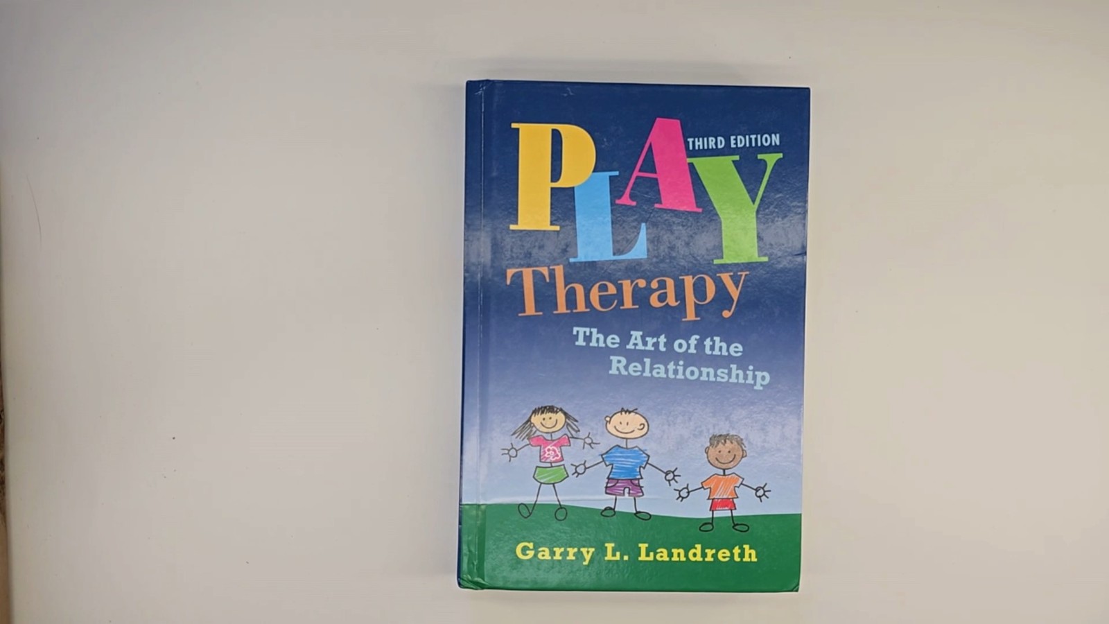 Play Therapy by Landreth Garry L.