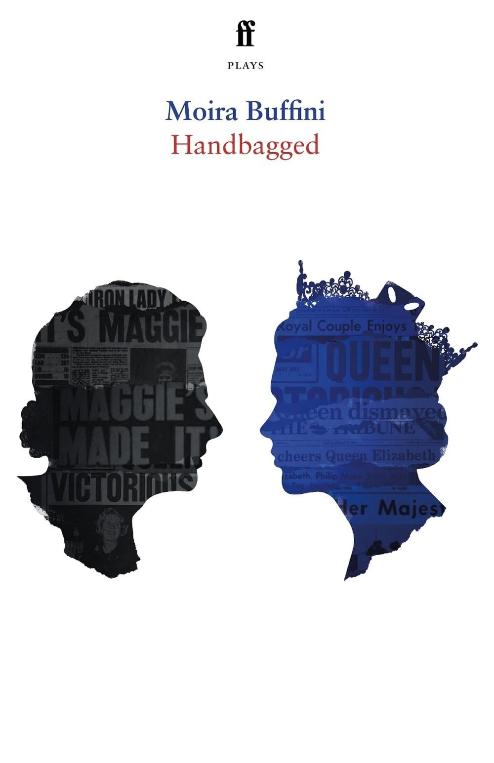 Handbagged by Moira Buffini Paperback Book