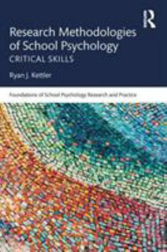 Research Methodologies of School Psychology: Critical Skills (Foundations of Sc